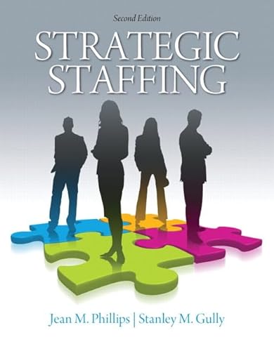 9780136109747: Strategic Staffing