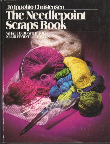 Stock image for The Needlepoint Scraps Book: What to Do with Your Needlepoint Leftovers (The Creative Handcrafts Series) for sale by Amazing Books Pittsburgh