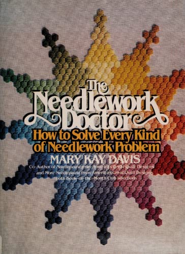 Beispielbild fr The Needlework Doctor: How to Solve Every Kind of Needlework Problem zum Verkauf von Wonder Book