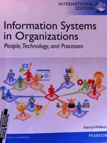 Imagen de archivo de Information Systems in Organizations : People, Technology, and Processes a la venta por Better World Books