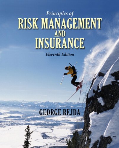 9780136117025: Principles of Risk Management and Insurance