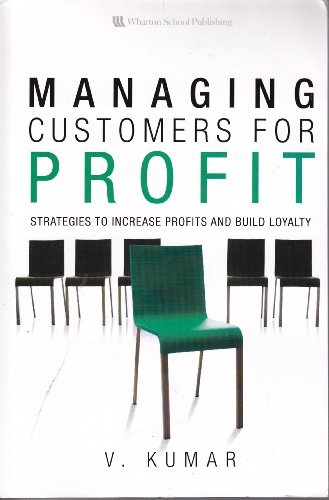 Imagen de archivo de Managing Customers for Profit: Strategies to Increase Profits and Build Loyalty (paperback) a la venta por HPB-Red