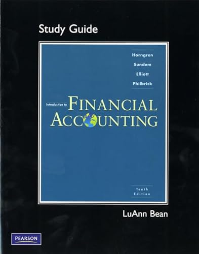 Introduction to Financial Accounting (9780136122999) by Bean, LuAnn, Ph.D.; Horngren, Charles; Sundem, Gary; Elliott, John; Philbrick, Donna