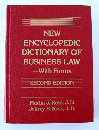 Beispielbild fr New Encyclopedic Dictionary of Business Law, With Forms zum Verkauf von Wonder Book