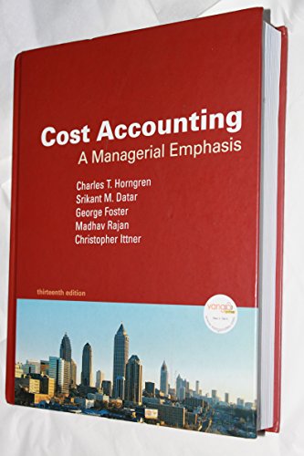 Stock image for Cost Accounting: A Managerial Emphasis, 13th Edition for sale by Goodwill Books