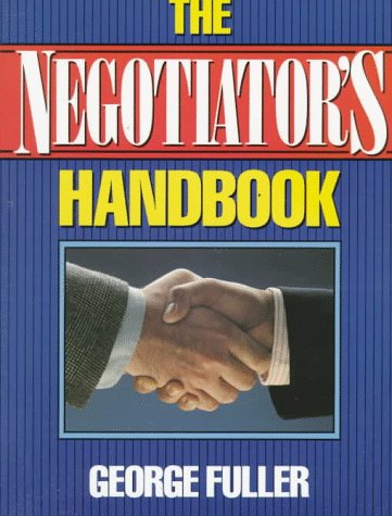 Beispielbild fr The Negotiator's Handbook zum Verkauf von Robinson Street Books, IOBA