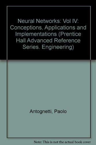 Neural Networks: Concepts, Applications, and Implementations. Volume IV.; (Prentice Hall Advanced...