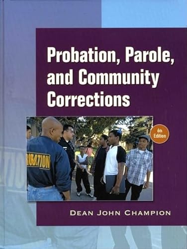 Beispielbild fr Probation, Parole and Community Corrections zum Verkauf von Indiana Book Company