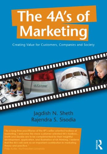 The 4 A's of Marketing (9780136131113) by Jagdish N. Sheth; Rajendra S. Sisodia