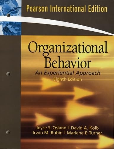 9780136131458: Organizational Behavior:An Experiential Approach: International Edition