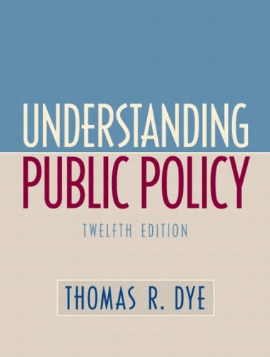 9780136131472: Understanding Public Policy