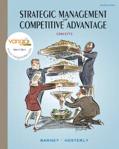 9780136135203: Strategic Management and Competitive Advantage : Concepts: Concepts: United States Edition