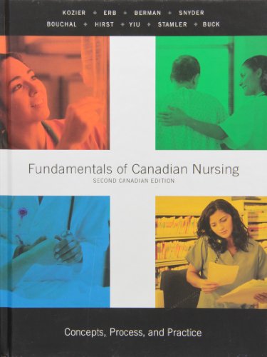 Beispielbild fr Fundamentals of Canadian Nursing (Concepts, Process, and Practice) ---- Second Canadian Edition zum Verkauf von Book Deals