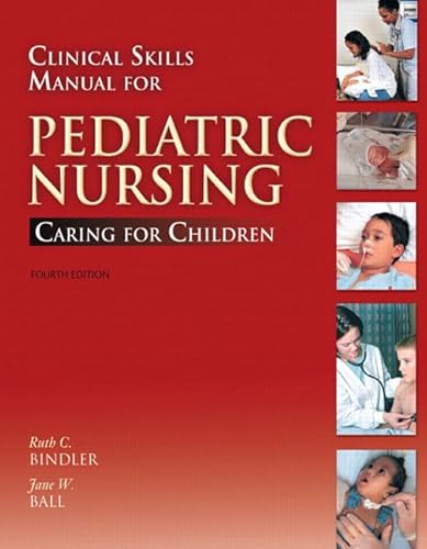 Stock image for Clinical Skills Manual for Pediatric Nursing: Caring for Children for sale by ThriftBooks-Dallas
