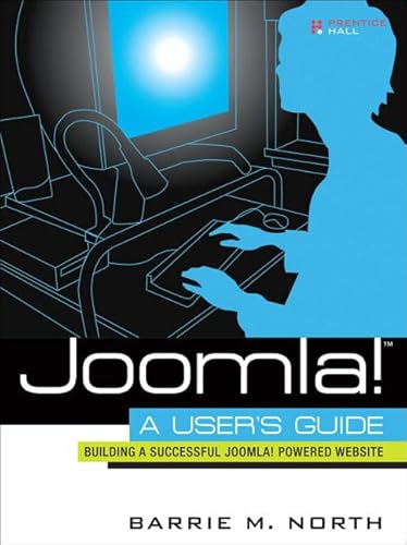 Stock image for Joomla! A User's Guide: Building a Successful Joomla! Powered Website for sale by Wonder Book