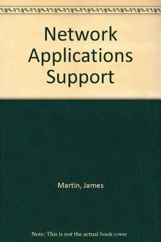 Network Applications Support (9780136135715) by James Martin; Joseph F. Leben