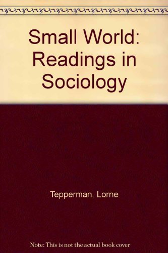 9780136137047: Small World: Readings in Sociology