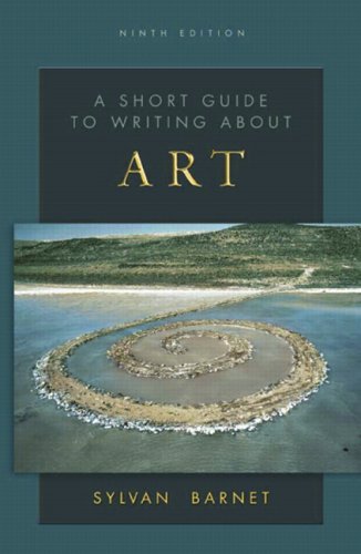 Stock image for A Short Guide to Writing About Art, 9th Edition (The Short Guide Series) for sale by BooksRun