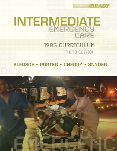 Stock image for Intermediate Emergency Care: 1985 Curriculum (3rd Edition) for sale by HPB-Red