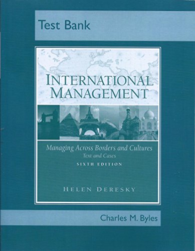 Stock image for TEST BANK for International Management (Managing Across Borders and Cultures - Text and Cases) - 6th Edition for sale by Better World Books