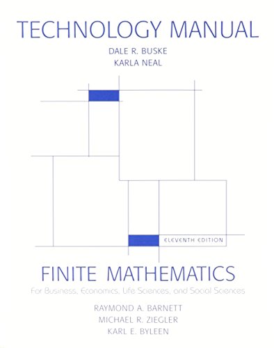 Technology Manual for Finite Mathematics for Business, Economics, Life Sciences and Social Scienc...