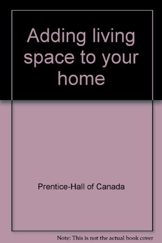 9780136146100: Adding living space to your home
