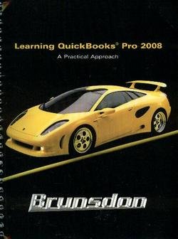 Stock image for Learning Quickbooks 2008: A Practical Approach for sale by Save With Sam