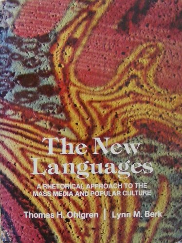 Imagen de archivo de The New Language : A Rhetorical Approach to the Mass Media and Popular Culture a la venta por Better World Books: West