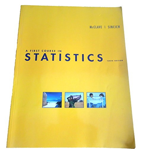 Beispielbild fr A First Course in Statistics zum Verkauf von Better World Books: West