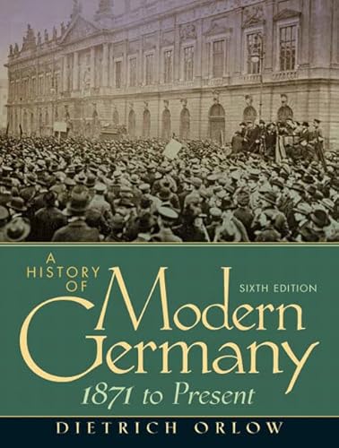 Imagen de archivo de A History of Modern Germany (6th Edition) a la venta por Orion Tech