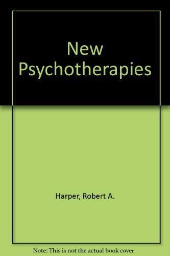 The New Psychotherapies (9780136154013) by Harper, Robert Allan
