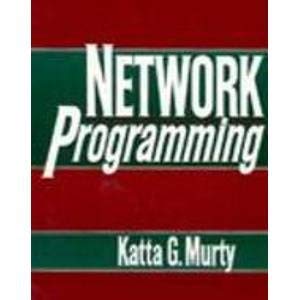 Beispielbild fr Network Programming Murty, Katta G. zum Verkauf von AFFORDABLE PRODUCTS