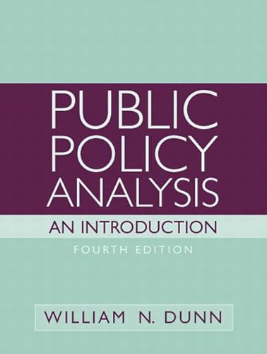 Beispielbild fr Public Policy Analysis : An Introduction zum Verkauf von Better World Books