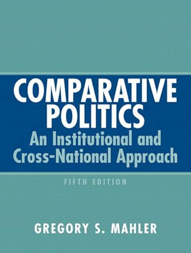 Beispielbild fr Comparative Politics: An Institutional and Cross-National Approach zum Verkauf von WorldofBooks