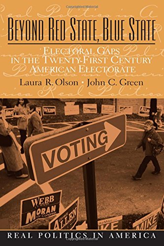 9780136155577: Beyond Red State and Blue State: Electoral Gaps in the 21st Century American Electorate (Real Politics in America)