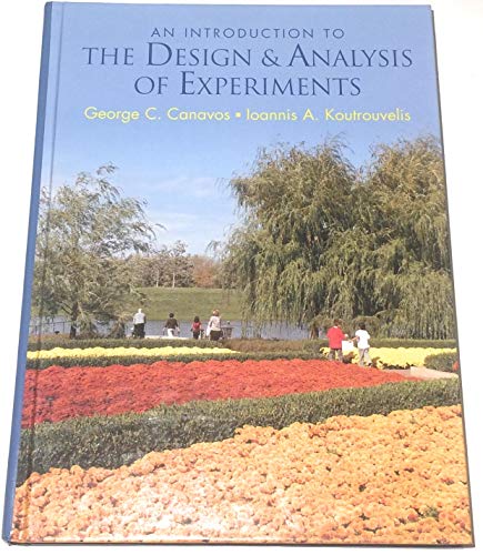 Introduction to the Design & Analysis of Experiments - Canavos, George C.; Koutrouvelis, Ioannis A.