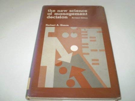 The new science of management decision - Herbert Alexander Simon