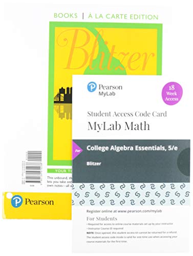 Imagen de archivo de College Algebra Essentials, Loose-Leaf Edition Plus MyLab Math with Pearson eText -- 18 Week Access Card Package a la venta por Textbooks_Source