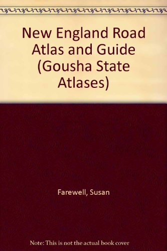 Stock image for Gousha New England Road Atlas, and Visitor's guide for sale by Bank of Books