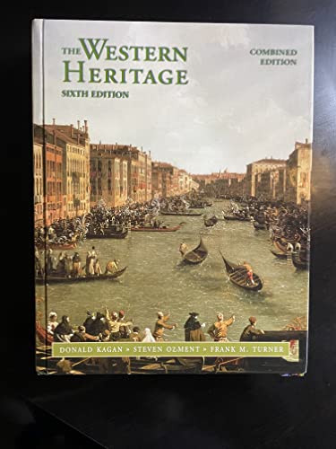 The Western Heritage (Combined) (9780136173830) by Donald Kagan
