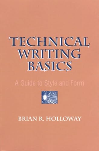 Stock image for Technical Writing Basics: A Guide to Style and Form for sale by ThriftBooks-Atlanta