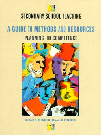 Imagen de archivo de Secondary School Teaching: A Guide to Methods and Resources, Planning for Competence a la venta por Wonder Book