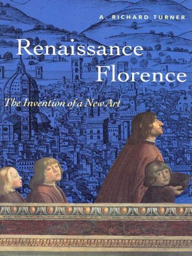 Beispielbild fr Renaissance Florence: The Invention of a New Art zum Verkauf von ThriftBooks-Atlanta