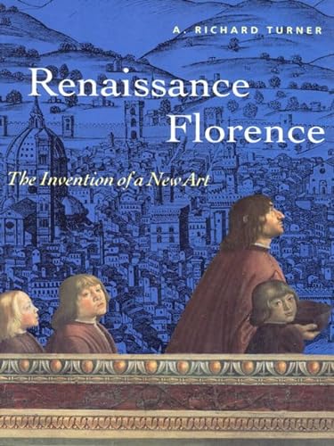 9780136184485: Renaissance Florence: The Invention of a New Art
