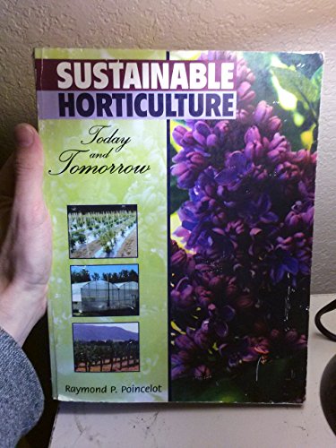 Sustainable Horticulture: Today and Tomorrow