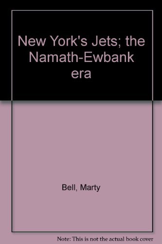 9780136205340: New York's Jets; the Namath-Ewbank ERA