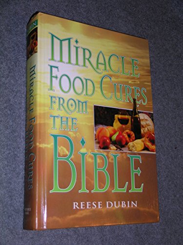 9780136212690: Miracle Food Cures from the Bible