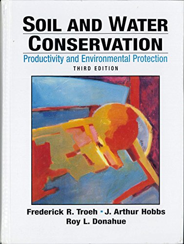 Beispielbild fr Soil and Water Conservation: Productivity and Environmental Protection (3rd Edition) zum Verkauf von Books Unplugged