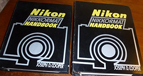 Stock image for Nikon-Nikkormat Handbook for sale by Larry W Price Books