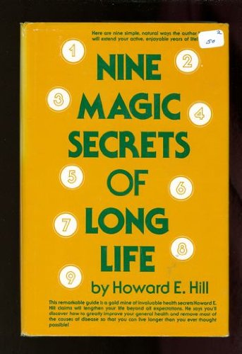 Beispielbild fr Nine Magic Secrets of Long Life zum Verkauf von Better World Books